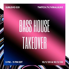 Bass House Takeover - House Time Is Anytime And Anytime Is Bounce - Oct 1 2020