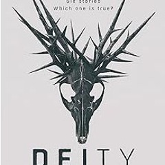 =[ Deity (Six Stories Series Book 5) BY: Matt Wesolowski (Author) (Read-Full#