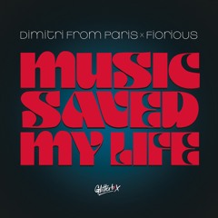 Dimitri From Paris X Fiorious 'Music Saved My Life' (The Club Dub)