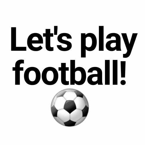 Stream lets play football by rawza Listen online for free on SoundCloud