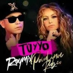 RAYMIX/ PAULINA RUBIO TU Y YO 2020