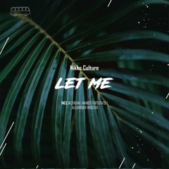Nikko culture - Let Me