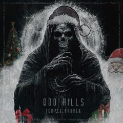 🎄Temple.Prayer #157 Odd Hills 🎄
