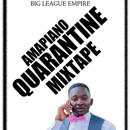 Kabza de small Shasha Dj maphorisa New Amapiano quarantine mixtape 2020