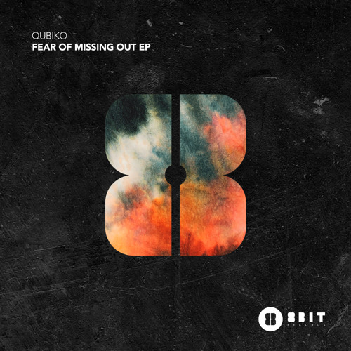 Fear Of Missing Out EP [8bit]