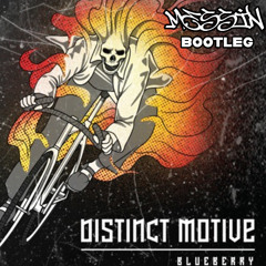 Distinct Motive - Blueberry (MESSIN bootleg) FREE DOWNLOAD