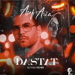 Dastat (Remix) -asef ariya