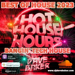 Best of House 2023 Part 5: Bangin’ Tech House