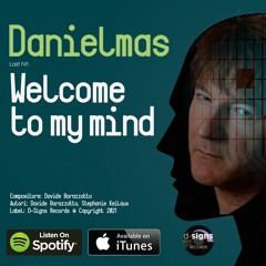 Danielmas - Welcome To My Mind
