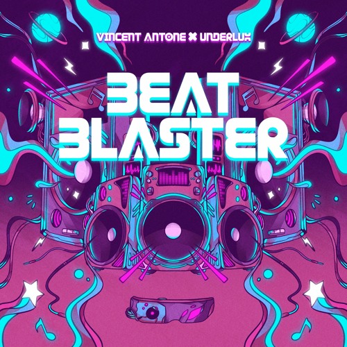 Beat Blaster - Vincent Antone x Underlux