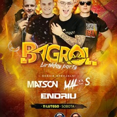 ENDRIU ⧸ Protector Prestige (Uniejów) - B-DAY Bagrol [11.02.2023] - seciki.pl