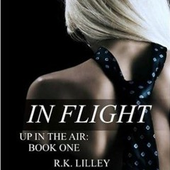 [Ebook]^^ In Flight (Up In The Air) (Volume 1) #KINDLE$