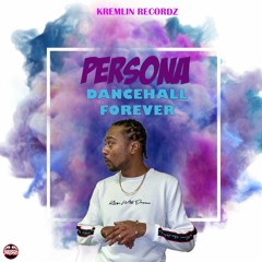 Persona - Dancehall Forever