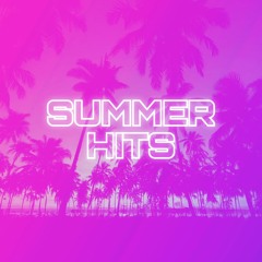 SUMMER HITS