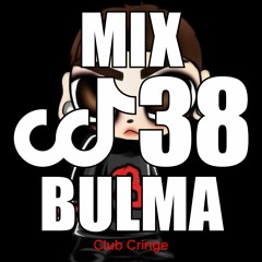 CRINGE MIX #38 - BULMA