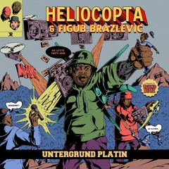 Heliocopta & Figub Brazlevic - 04 - Nur Rap Ihr Junkies