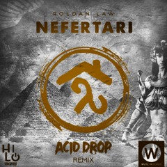 Roldan Law - Nefertari (Acid Drop Remix)