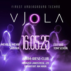 Tom Schön - VJOLA @ Adam Riese Club Frankfurt 16.05.2025