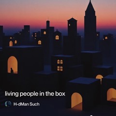 Living in the boxes.