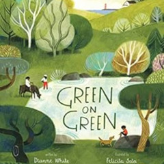 Get EPUB 📦 Green on Green by Dianne White,Felicita Sala PDF EBOOK EPUB KINDLE