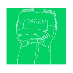 Taken