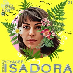 ISADORA - VOYAGER  EPISODE 21 - ENCYCLOPEDIA 2022
