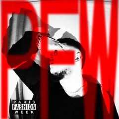 P.F.W (Paris Fashion Week)