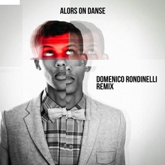Stromae - A. O. D. (Domenico Rondinelli Remix)(❤️FREE DL = FULL MIX)
