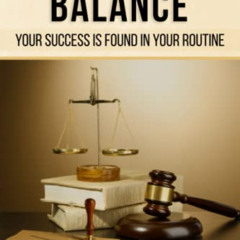 VIEW PDF 💕 Notary Life Balance: Your Success Is Found In Your Routine by  Gary Pierr