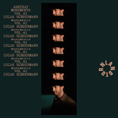 ASHTRAY MONUMENTS VOL. 41 - Lucas Scheermann