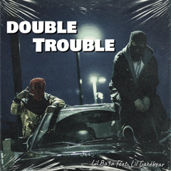 Lil Ba3a-Double Trouble (feat. Lil Garebear)