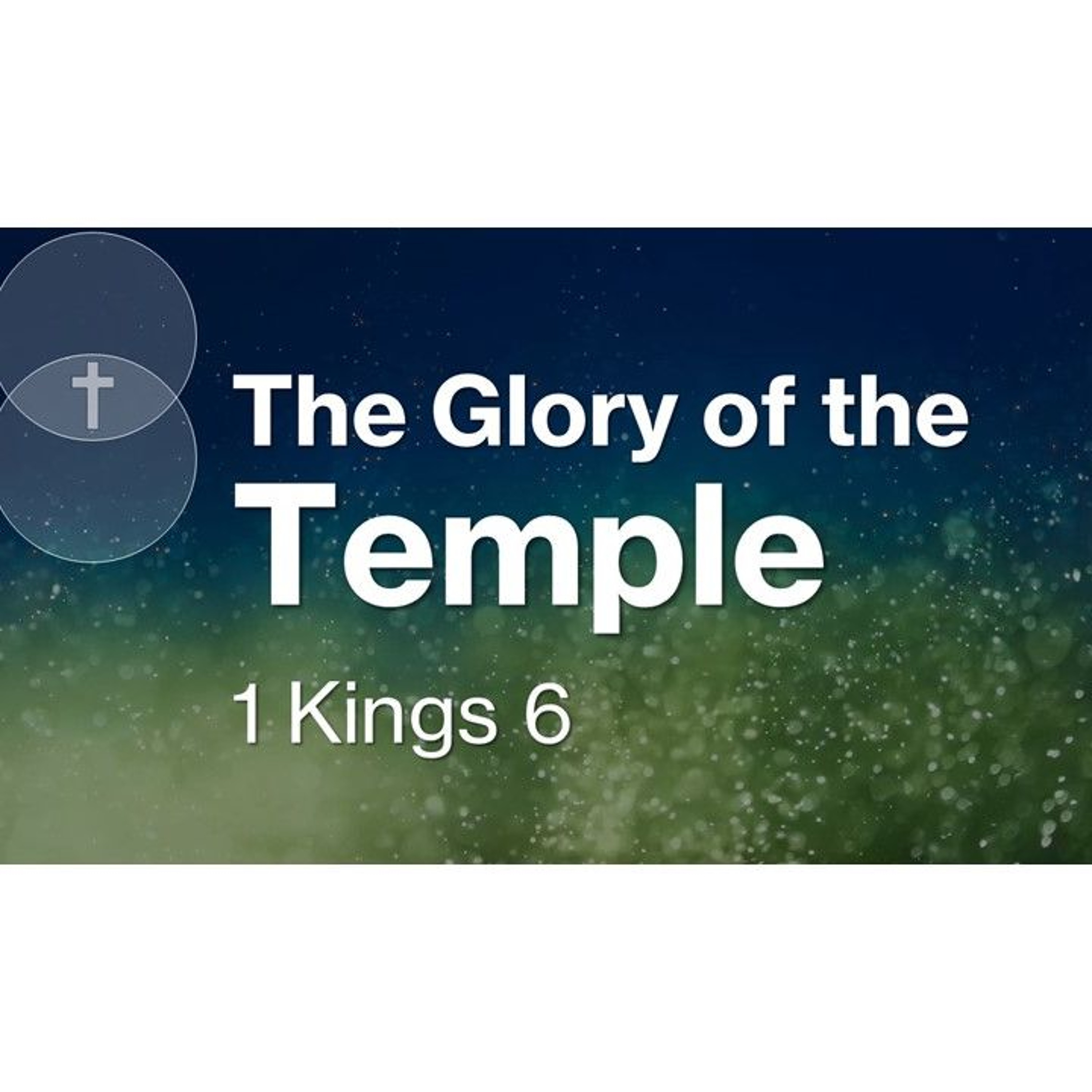 The Glory Of The Temple