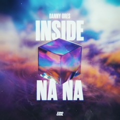 Danny Ores - Inside (Na Na)
