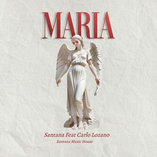 Maria (feat. Carlo Lozano)