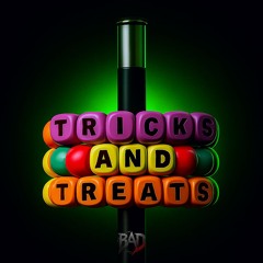Tricks and Treats