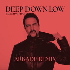 Valentino Khan - Deep Down Low (ARKADE remix)
