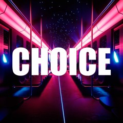 Choice