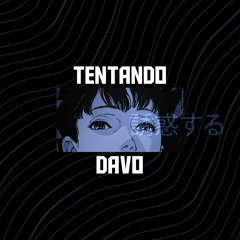 Tentando - Davo ( prod. Joytucker)