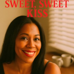Sweet Sweet Kiss