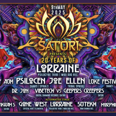 Satori May 2025 - Lorraine20th - Upstairs psy tech