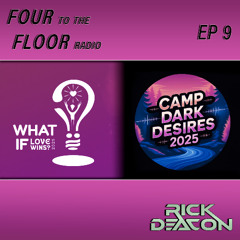 Four to the Floor Radio, EP9 (August 2025)