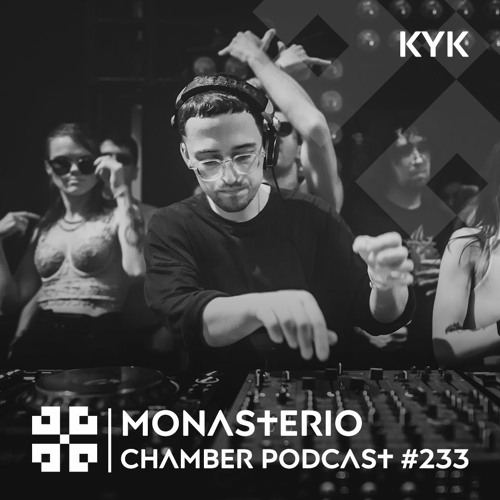 Stream Monasterio Chamber Podcast #233 Kyk by Monasterio | Listen ...
