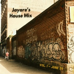 Jayare's House Mix - June 24
