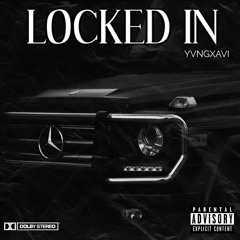 LOCKED IN