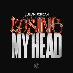 Julian Jordan - Losing My Head (Faye Mia Remix)