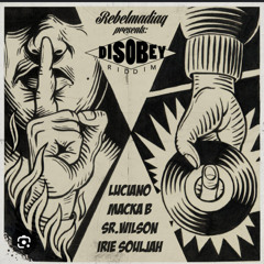 Disobey Riddim Mixed By