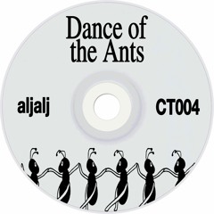 aljalj - Dance of the Ants