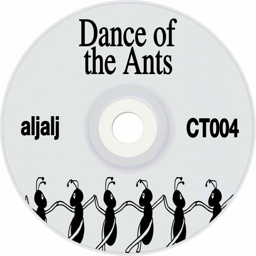 aljalj - Dance of the Ants