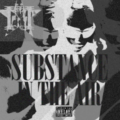 Substance in the air