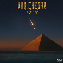 Djiusta - Vou Chegar